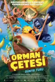 Orman Çetesi 2: Dünya Turu
