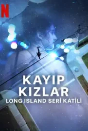 Kayıp Kızlar: Long Island Seri Katili