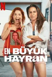 En Büyük Hayran